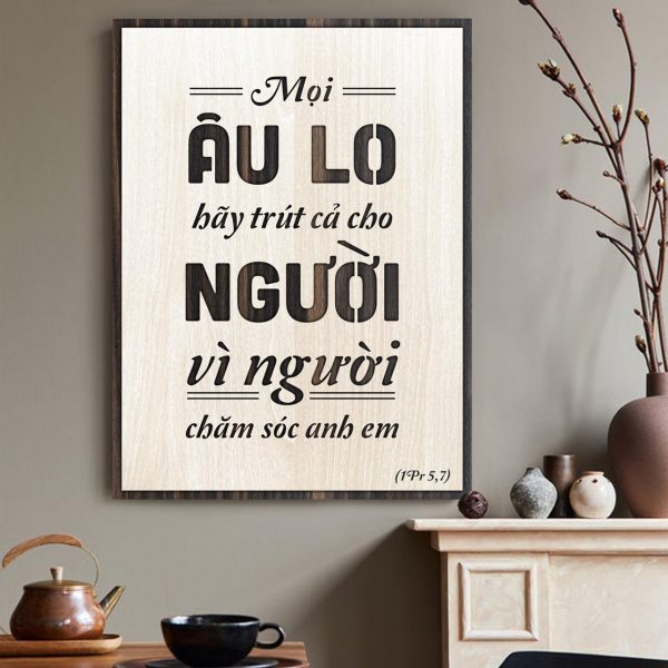 Tranh Slogan Công Giáo TBIG-CG002: Mọi âu lo hãy trút cả cho người vì người chăm sóc anh em