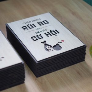 Tranh Gỗ Cap hay về cuộc sống TBIG121: Chấp nhận rủi ro hay để mất cơ hội